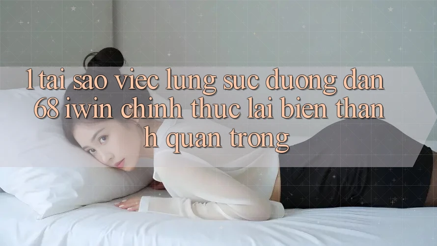 1. Tại sao việc lùng sục Đường dẫn 68 iwin chính thức lại biến thành quan trọng?