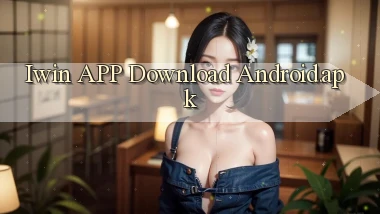 iwin APP download Android.apk