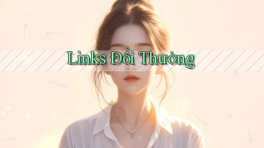 Links Đổi thưởng
